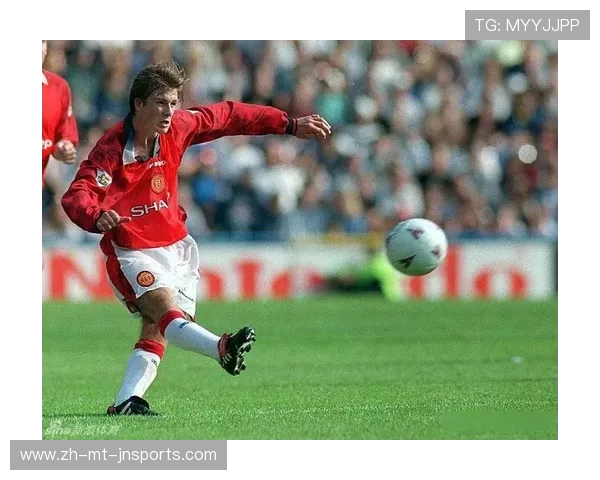 贝克汉姆欧冠记忆 曼联传奇的巅峰一役 贝克汉姆欧冠记忆 曼联传奇的巅峰一役